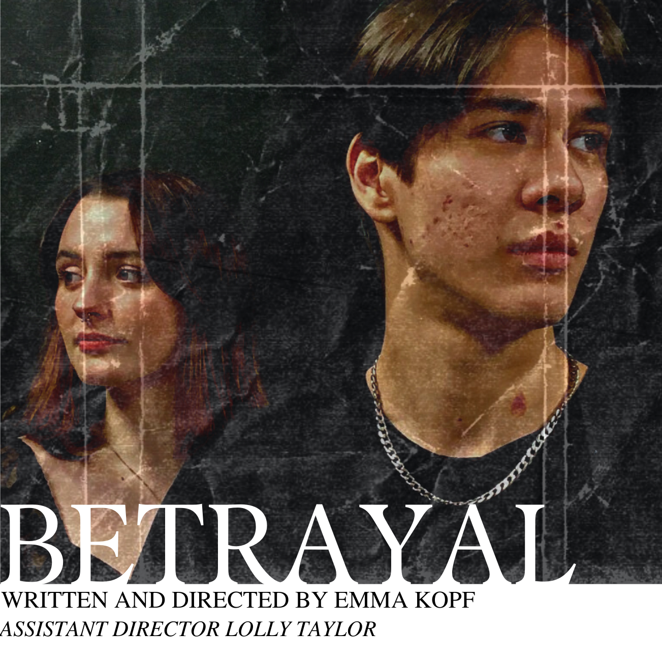 Promotional poster for the play Betrayal. Featuring a young woman in the background looking to the left and a young man in the foreground looking to the right.