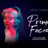 Prima Face, Jodie Comer’s (Killing Eve) Olivier and Tony award-winning, electrifying, performance in Suzie Miller’s gripping one-women play.