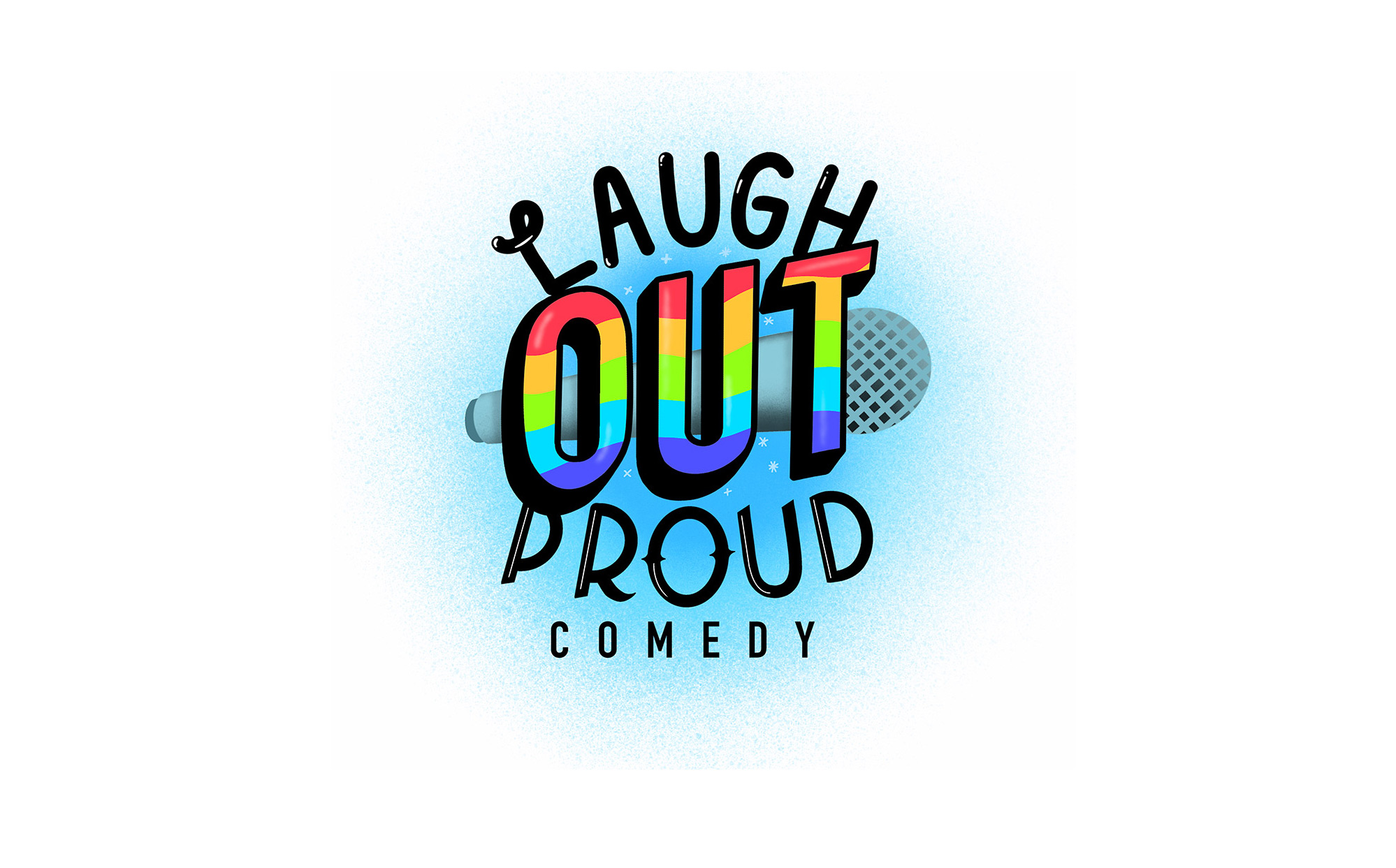 Logo which says 'Laugh Out Proud Comedy' the word 'out' is filled with Pride colours and has a microphone striking through the text.