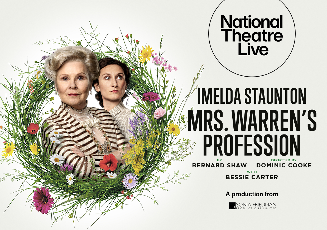 The National Theatre Live poster for Mrs. Warren's Profession, starring Imedla Staunton. By Bernard Shaw and directed by Dominic Cooke.